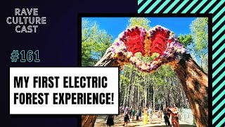 My First Forest Electric Forest 2022 Recap amp Review 🌳 [upl. by Lednic]