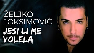 Željko Joksimović  Jesi li me volela Official Music Audio 2002 [upl. by Ivz]