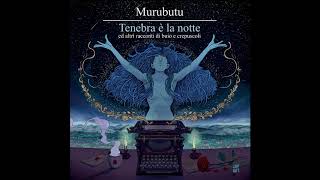 Murubutu  Ancora buonanotte  feat Daniela Galli prod Il Tenente [upl. by Earezed150]