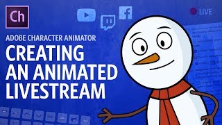 Creating An Animated Livestream Adobe Character Animator Tutorial [upl. by Granthem630]