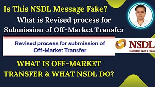 What is NSDL mail about Revised process for submission of OffMarket Transfer  OffMarket Transfer [upl. by Dadivitan]