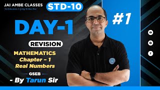 REVISION  DAY1  STD10  MATHEMATICS  CH1  REAL NUMBERS  By Tarun Makhija [upl. by Eednarb]