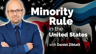 Minority Rule in the United States [upl. by Tiga]