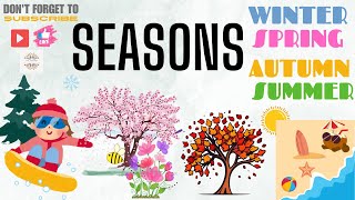 Seasons Song Nursery Song and Rhyme for Kids 4 Seasons Song Seasons Rhyme for Kindergarten [upl. by Bakemeier140]