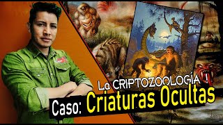 ¿ES VERDAD LA CRIPTOZOOLOGIA [upl. by Adriana]