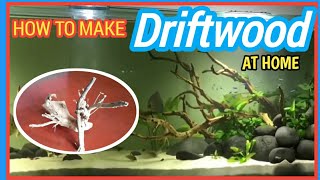 HOW TO MAKE DRIFTWOOD DIY driftwood step by step process Home made driftwood for your aquarium [upl. by Carolina]