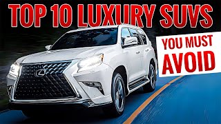 10 Luxury SUVs That You Should Avoid [upl. by Chiquia]