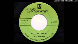 Tibby Edwards  Cry Cry Darlin Mercury 70347 [upl. by Akyeluz]