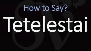 How to Pronounce Tetelestai CORRECTLY Meaning amp Pronunciation [upl. by Jacquie]