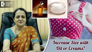 Can Breast Size be increased by Oil or Creams  Dr H S Chandrika  Doctors Circle [upl. by Aniez]