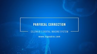 Automated parfocal correction on the CELENA® S [upl. by Beitnes166]