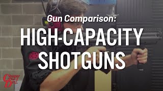 Gun Comparison HighCapacity Shotguns [upl. by Yvel687]