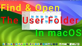 How To Find amp Open The User Folder In macOS [upl. by Yro96]