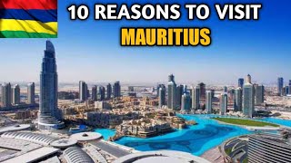 10 Reasons To Visit Mauritius in 2021 [upl. by Sobel]