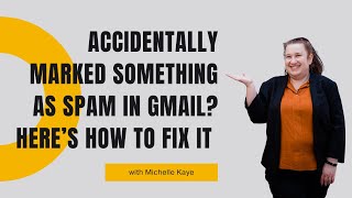 Accidentally Marked Something As Spam in Gmail Here’s How To Fix It [upl. by Feodora596]