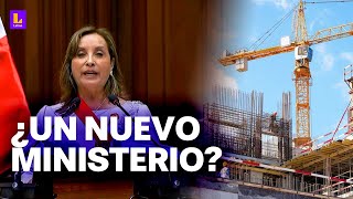 Dina Boluarte anuncia proyecto para crear Ministerio de Infraestructura [upl. by Maddox28]