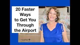 20 Faster Ways to Get Through the Airport and one secret way [upl. by Georgy]