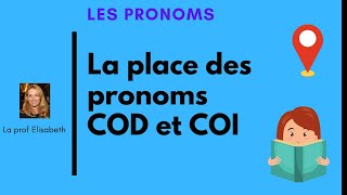 La place des pronoms COD et COI dans la phrase Niveau A2B1 de FLE [upl. by Ausoj]