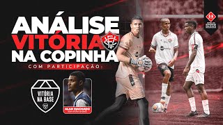 VITÓRIA 4x1 VASCO NA COPINHA CONFIRA ANÁLISE DE ESPECIALISTA [upl. by Inram]