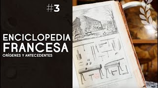 La Enciclopedia francesa de Diderot y DAlembert orígenes y antecedentes  Dra Ana Minecan [upl. by Ettesel691]