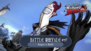 Battle Royale 117  Friday Night Smackdown  Burgess vs Moria  One Piece  Burning Blood [upl. by Grieve]