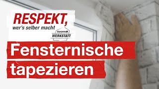 Um Fenster tapezieren  toom Werkstatt [upl. by Bisset]