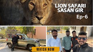 Ep6  Lion safari  Sasan Gir National Park  Caged leopards 🐆  Safari  Gujarat [upl. by Torrence]