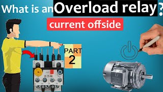 Overload Relays Explained  Part 2 [upl. by Morris658]