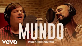 Nahuel Pennisi Abel Pintos  Mundo Official Video [upl. by Cedric]