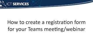 Teams  How to create a registration form for your Teams meetingwebinar [upl. by Ada]