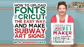 How to Upload Fonts to Cricut amp Create a Subway Art Sign [upl. by Olrak]