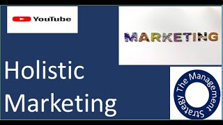 Holistic Marketing Concept Importance and ComponentsThe new best marketing strategy [upl. by Monafo]