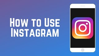 How to Use Instagram  Instagram Guide Part 2 [upl. by Biagi]