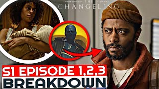 The Changeling Episode 1  3 Recap Review Ending Explained Theories [upl. by Ihcehcu]