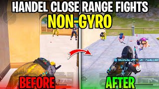 IMPROVE YOUR CLOSE RANGE NONGYROSCOPE 🔥 HOW TO IMPROVE CLOSE RANGE FIGHTS TIPS AND TRICKS BGMIPUBG [upl. by Enyrhtak816]