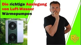 Die richtige Dimensionierung von Luft Wasser Wärmepumpen [upl. by Dovev]