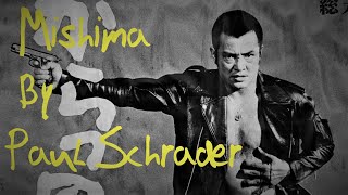 Understanding Yukio Mishima By Paul Schrader [upl. by Gerdeen645]