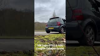 VW Lupo GTI 16 16V Longlife Exhaust Sound 🔊 [upl. by Hylton]