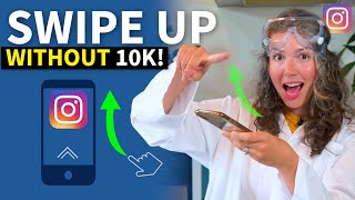 How to Add SWIPE UP Link to Instagram Stories Without 10K Followers [upl. by Anelak]