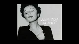 Edith Piaf  La Foule Orig Instrumental Master Sound 2023 [upl. by Soisanahta]