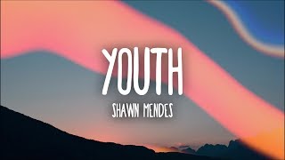 Shawn Mendes  Youth Lyrics Ft Khalid [upl. by Lleihsad]