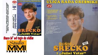 Srecko Susic i Juzni Vetar  Umro bi od tuge da vidim Audio 1992 [upl. by Eimmot]