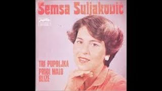 Semsa Suljakovic  Pridji malo blize   Audio 1980 [upl. by Darwen]