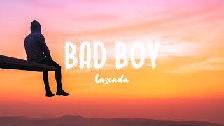 Cascada  Bad Boy Lyrics [upl. by Aikemal]