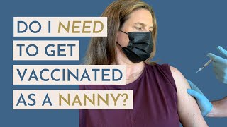 Can My Employer Require Me to Get the COVID19 Vaccine  Nanny Tips [upl. by Cain]