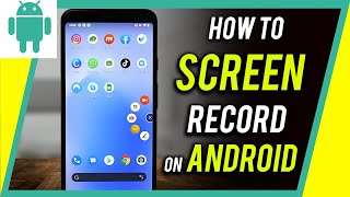 How to Record Screen on Android [upl. by Lorri5]