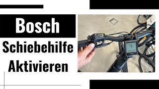 Bosch Schiebehilfe im Smarten System aktivieren [upl. by Piwowar]