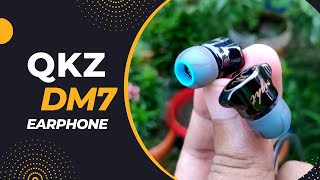 QKZ DM7 Earphone Review  ২০২২ এ কিনলে কি ভুল হবে DM7 vs DM10  Budget Earphone  DM7 Review Bangla [upl. by Rhynd]