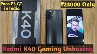 HindiRedmi K40 Game Enhanced Edition Poco F3 GT Unboxing [upl. by Zarihs669]