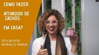 Como fazer ativador de cachos em casa Receitinhas Transição [upl. by Ilwain465]